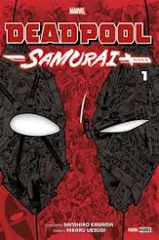 Deadpool Samurai Tome 1