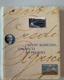 Credit Agricole Un Siecle Au Present 1894 - 1994 Tome 1 - Ed. Hervas