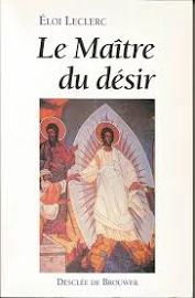 Le Maître du Désir - Eloi Leclerc