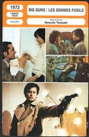 Big Guns, Les Grands Fusils - Delon,gravina,tessari (fiche Cinéma)