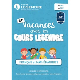 Cours Legendre Cahier de Vacances du CM1 au CM2