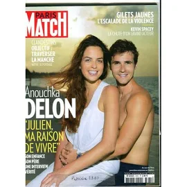 Paris Match - N°3635 : Anouchka Delon - Julien Ma Raison De Vivre