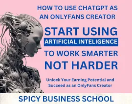 Comment utiliser le chat GPT en tant que créateur OnlyFans - Commencez à utiliser l'intelligence artificielle pour travailler plus intelligemment et n