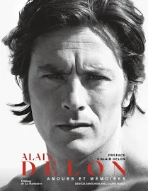 Alain Delon , Amours et Mémoires