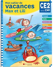 Max et Lili - CE2-CM1 - Mon Cahier de Vacances