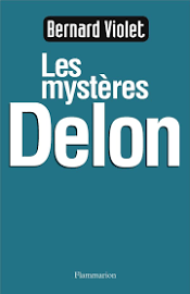 Bernard Violet les Mystères Delon