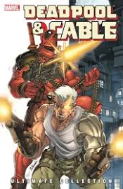 Fabian Nicieza Deadpool & Cable Ultimate Collection - Book 1