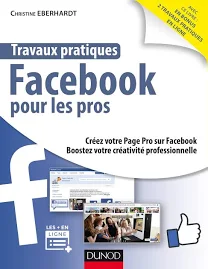 Travaux pratiques Facebook pour les Pros - Eberhardt