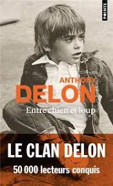 Anthony Delon - entre chien et Loup