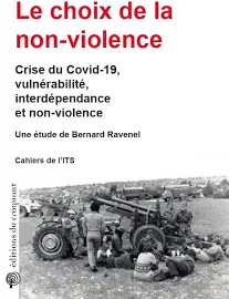Le Choix de la Non-Violence - Crise du COVID-19, vulnérabilité, interdépendance et Non-Violence