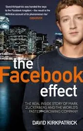 KIRKPATRICK, David - The Facebook Effect