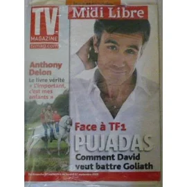 Tv Magazine Midi-Libre N° 22972 : Anthony Delon:Le Livre Vérité "L...