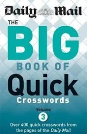 Daily Mail: Big Book of Quick Crosswords 3 [Book]