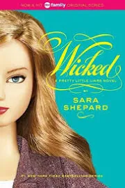 Pretty Little Liars #5: Wicked [Book]