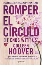 Romper El Círculo / It Ends with Us [Book]