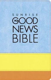 Sunrise Good News Bible: GNB