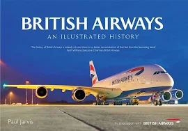 British Airways: An Illustrated History [Book]