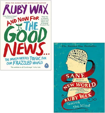 Ruby Wax Collection 2 Books Set (And Now for The Good News... & Sane New World)