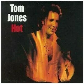 Jones, Tom - Hot - Jones, Tom CD HUVG The Cheap Fast Free Post The Cheap Fast. CDs. 4006408264163.