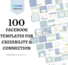 100 Facebook Templates for Nonprofit Credibility& Audience Connection || Promote Credibility in Your Nonprofit with Strategy and Captions