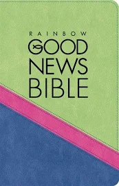 Rainbow Good News Bible [Book]