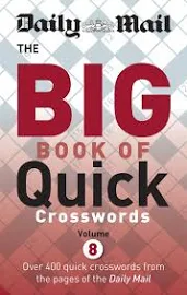 Daily Mail Big Book of Quick Crosswords Volume 8 [Book]