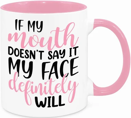 If My Mouth Doesn't Say It - Funny Novelty Gift Silly Present Mug Birthday Christmas for Mum Dad Friend Sister Brother Grandparents for Man Woman
