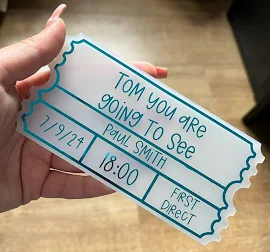 Personalised Acrylic TICKETS for Birthdays, Anniversaries, Weddings, Baby Showers, Christenings or Corporate Events