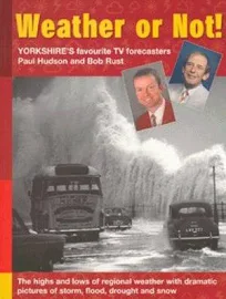 Weather Or Not!: The Highs and Lows of Regional Weather Forecasting [Book]