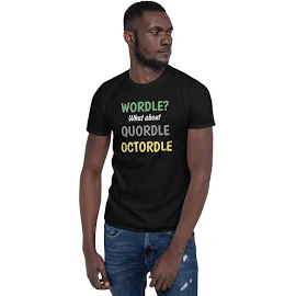 Wordle, Quordle, Octordle T Shirt, Gift for Wordle, Quordle, Octordle Fan, Fun Gift for Wordle, Quordle, Octordle Fan