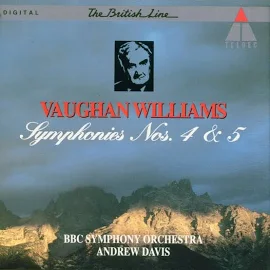 BBC - Vaughan Williams: Symphonies NOS. 4 & 5. CDs. 0745099084424.