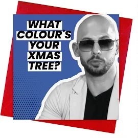 Andrew Tate | What Colour's Your Xmas Tree Christmas Card Yes / Yes