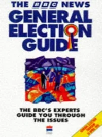 The BBC News General Election Guide [Book]