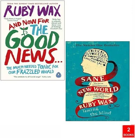 Ruby Wax Collection 2 Books Set (SANE New World, and Now for The Good News)