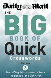 Daily Mail: Big Book of Quick Crosswords 3 [Book]
