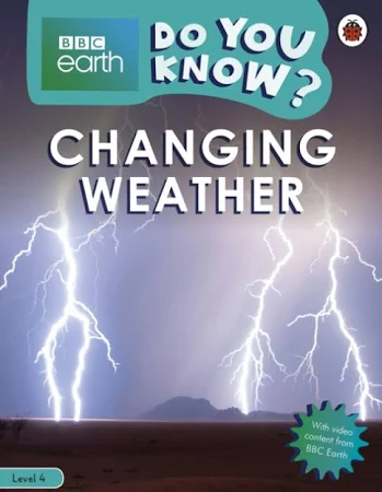 Do You Know? Level 4 BBC Earth Changing Weather eBook