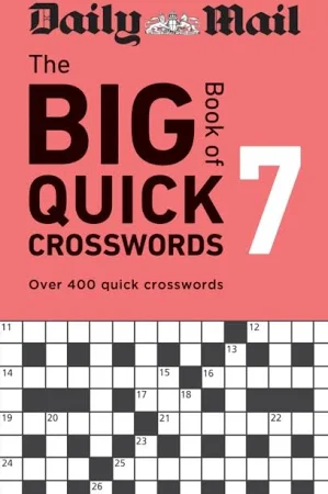 Daily Mail Big Book of Quick Crosswords Volume 7