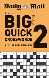 Daily Mail Big Book of Quick Crosswords Volume 2 [Book]