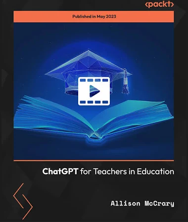 ChatGPT for Teachers in Education