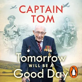 Tomorrow Will Be A Good Day: My Autobiography - The Sunday Times No 1 Bestseller [Book]