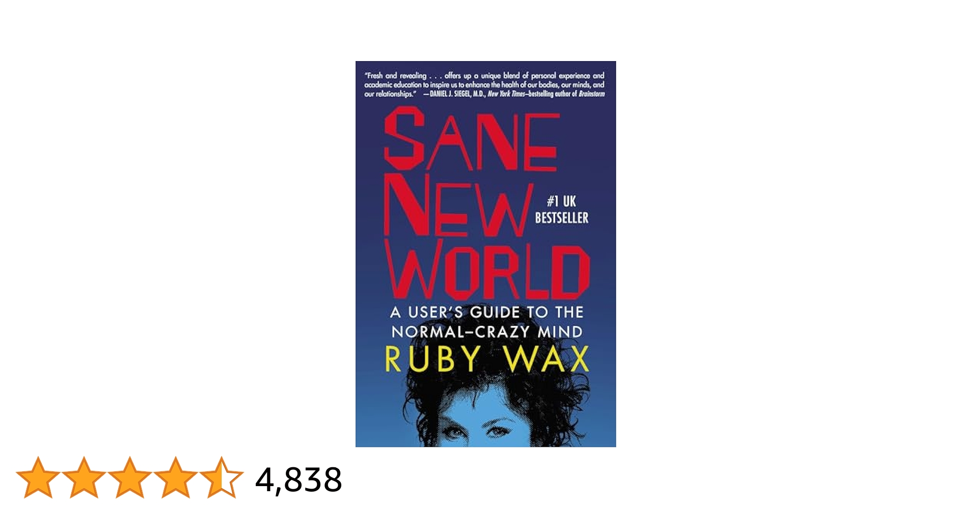 Sane New World: A User's Guide to the Normal-Crazy Mind