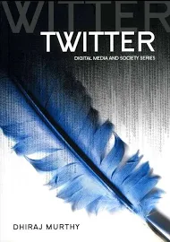Twitter: Social Communication in the Twitter Age [Book]