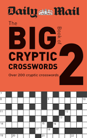 Daily Mail Big Book of Cryptic Crosswords Volume 2 [Book]