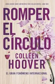 Romper el círculo (It Ends with Us) [Book]