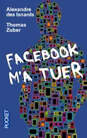 Facebook m'a tuer [Book]