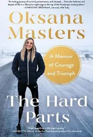 The Hard Parts: A Memoir of Courage and Triumph [Book]