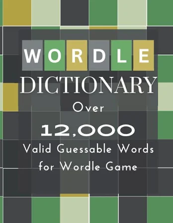 Wordle Dictionary: Over 12,000 Valid Guessable Words for Wordle Game