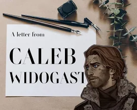 Caleb Widogast DIGITAL personal character letter (Critical Role)