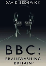 BBC: Brainwashing Britain? [Book]