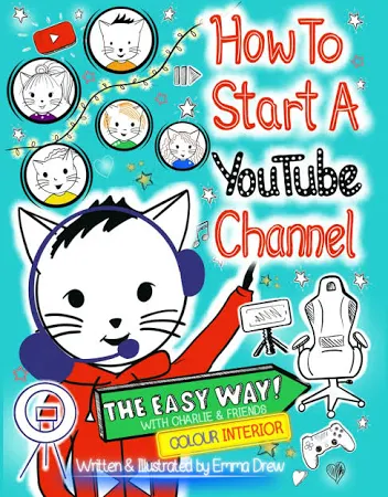 How to Start A Youtube Channel - The Easy Way: with Charlie & Friends
